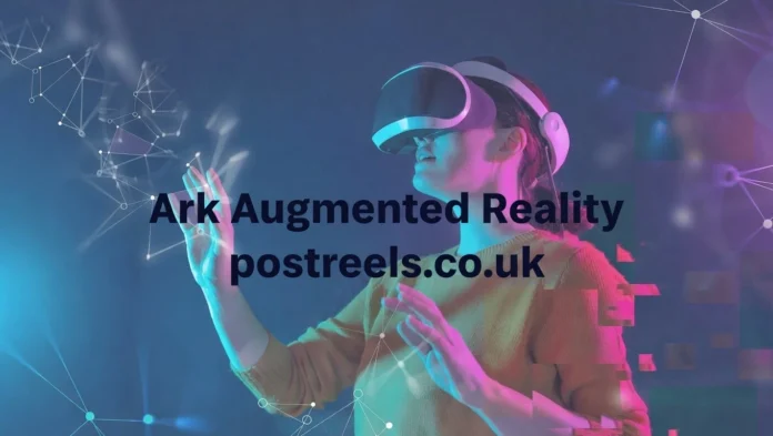 5 Ways Ark Augmented Reality Is Quietly Changing How We See the World in 2026 5 Ways Ark Augmented Reality Is Quietly Changing How We See the World in 2026