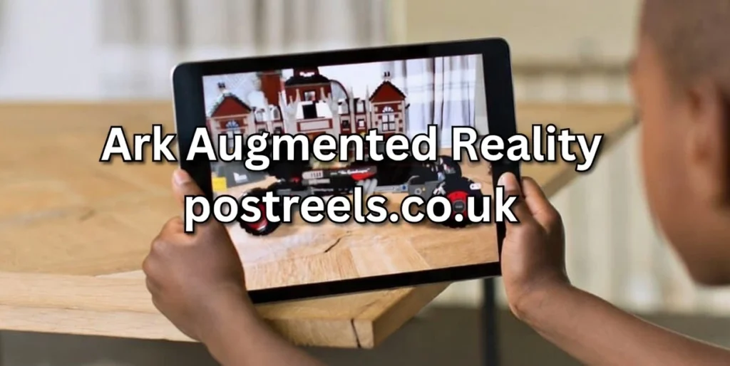 5 Ways Ark Augmented Reality Is Quietly Changing How We See the World in 2026 2 5 Ways Ark Augmented Reality Is Quietly Changing How We See the World in 2026