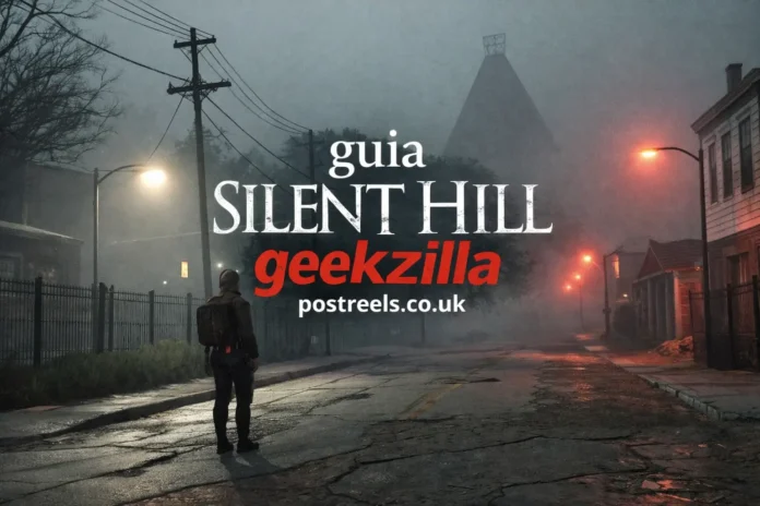 Guia Silent Hill Geekzilla: 10 Essential Strategies, Lore Breakdowns & Survival Secrets